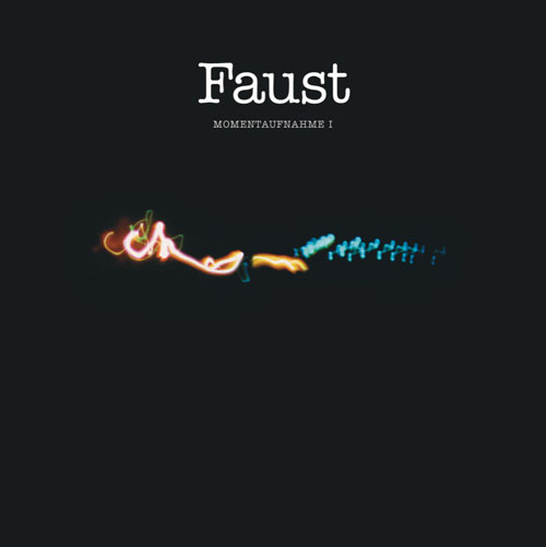 REVISIO: Faust | Faust 1971 – 1974